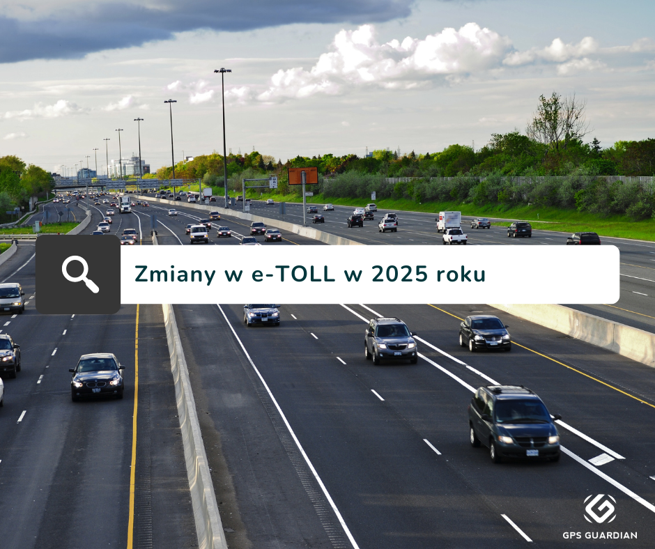 Zmiany w e-TOLL – jeszcze łatwiej o mandat za nieopłacenie autostrady!